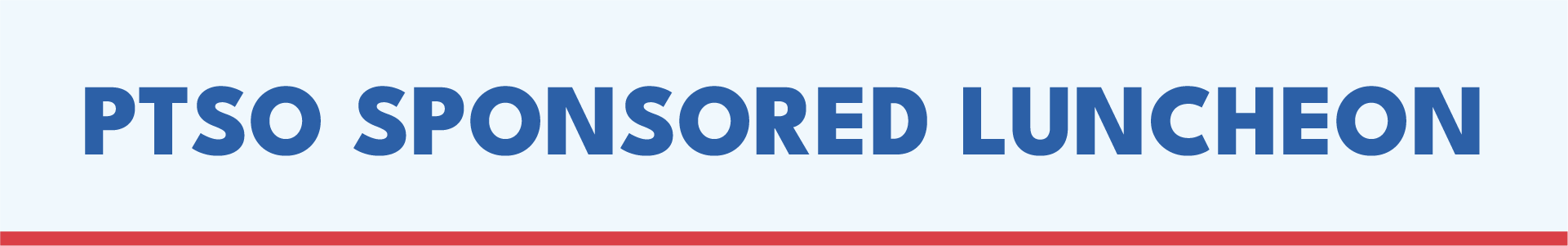 PTSO Sponsored Luncheon